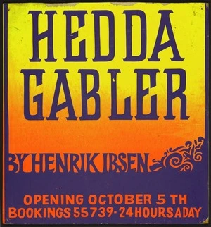 [Downstage Theatre Company Ltd.]: Hedda Gabler, by Henrik Ibsen. Opening October 5th. Bookings 55739 - 24 hours a day [1965]