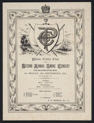 Phoenix Cricket Club :Second Annual Smoking Concert, to be held at Post Office Hotel, on Friday, 16th September, 1887. [Programme].