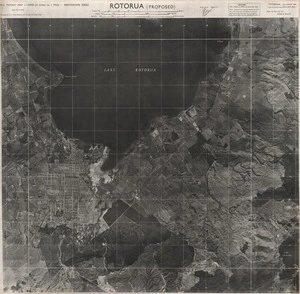 Rotorua (proposed) / compiled by N.Z. Aerial Mapping Ltd. for Lands & Survey Dept.