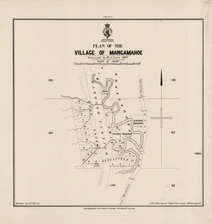 Plan of the village of Mangamahoe / surveyed by H.J. Lowe 1885 ; drawn by F.J. Halse.