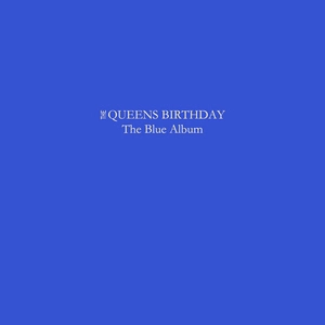 The blue album / The Queens Birthday.