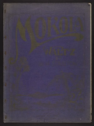 Mokoia waltz / by W.H. Stainton.