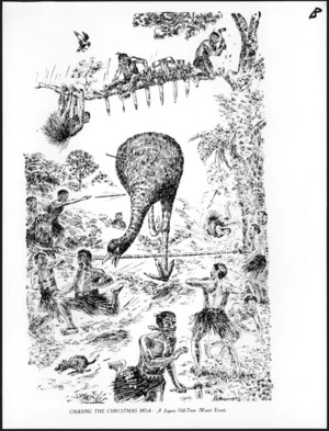 Mesenger, Arthur Herbert, 1877-1962 :Chasing the Christmas moa - a joyous old-time Maori event. New Zealand Free Lance, Christmas annual, 1918.