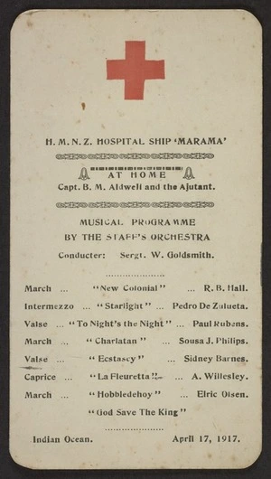 H.M.N.Z. Hospital ship 'Marama'. Musical programme. Indian Ocean, 17 April 1917. [Programme card]