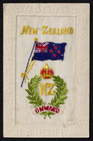 [Embroidered postcard]. New Zealand NZ Onward. M.J. o B. Paris (Marque deposee) [ca 1916-1917?]