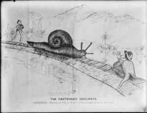 Artist unknown :The Canterbury snailways. Definition - Reflection - A train of thought - A narrow gauge, but not an arrow speed. [Christchurch] 4 November 1876.