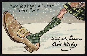 May you have a lucky first foot; with the season's best wishes. Post card, "National" series no. 715, Made in Gt Britain [Postmarked 1909]