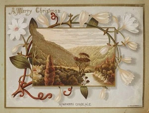 Willis, Archibald Duddington (Firm) :Manawatu Gorge, N. Z. Merry Christmas. Wanganui ; A.D. Willis, [ca. 1886].