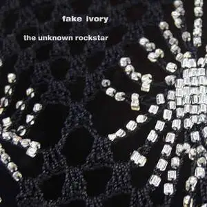 Fake ivory [electronic resource] / The Unknown Rockstar.