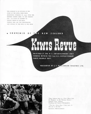 J C Williamson Theatres Ltd :Souvenir of the New Zealand Kiwis Revue, originally the N.Z. entertainment unit formed within the 2nd N.Z. Expeditionary Force, Middle East. [Title page 1. ca 1950].