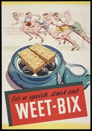 [Whitcombe & Tombs Ltd?] :For a quick start eat Weet-bix [ca 1954?]