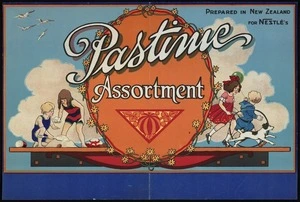 [Whitcombe & Tombs Ltd?] :Pastime assortment, prepared in New Zealand for Nestlé's [1930s?]