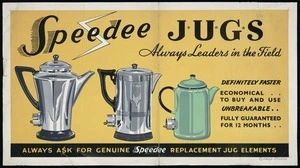 New Zealand Railways. Publicity Branch: Speedee jugs, always leaders in the field. Always ask for genuine Speedee replacement jug elements / Railways Studios [ca 1950]