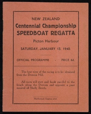 New Zealand Championship Speedboat Regatta, Picton Harbour, January 13, 1940. Official programme [Front cover]