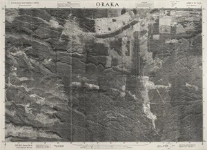 Oraka / this mosaic compiled by N.Z. Aerial Mapping Ltd. for Lands and Survey Dept., N.Z.