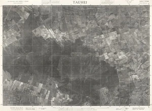Tauhei / this mosaic compiled by N.Z. Aerial Mapping Ltd. for Lands and Survey Dept., N.Z.