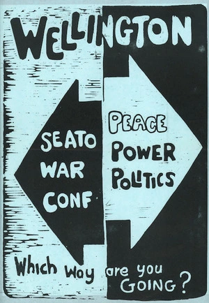 Wellington. SEATO war conf [or] Peace power politics. Which way are you going? [1968]