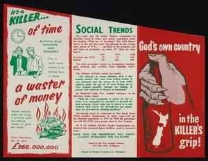 New Zealand Alliance for the Abolition of the Liquor Traffic: God's own country in the killer's grip; it's a killer ... Vote Prohibition. Printed by Wright & Carman Ltd., Wellington [1960]