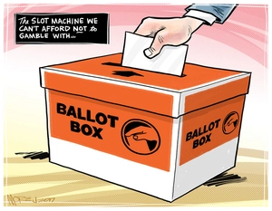 The slot machine we can't afford NOT to gamble with. Ballot box