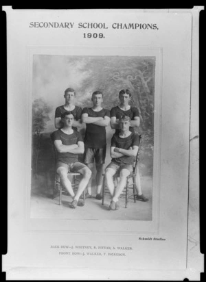 Secondry School Champions 1909 group portrait, with J Whitney, R Pittar, A Walker, J Walker, a T Dickeson, King's College, Remuera, Auckland
