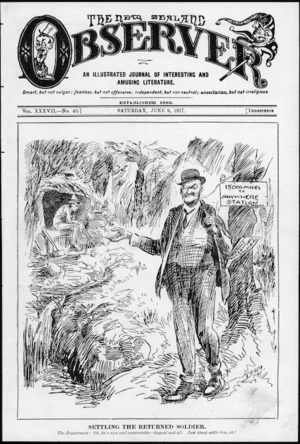 Blomfield, William, 1866-1938 :Settling the returned soldier. New Zealand Observer, 9 June 1917 [front page].