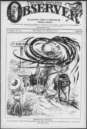 Blomfield, William 1866-1938 :Opposition tactics. New Zealand Observer, 18 November 1911.