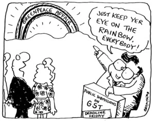 Bromhead, Peter, 1933- :Just keep yer eye on the Rainbow, everybody! Public submissions on GST, deadline Friday. Auckland Star, 25 September 1985.