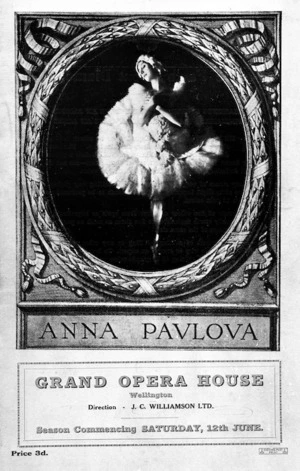 Grand Opera House, Wellington :Anna Pavlova. Direction J C Williamson Ltd., Season commencing Saturday, 12th June [1926. Programme cover].