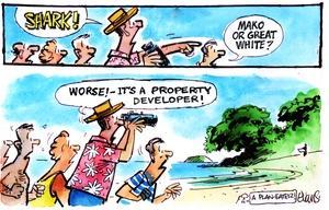 "SHARK!" "Mako or Great white?" "Worse! - It's a property developer!" 4 January 2011