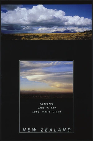 [New Zealand. Tourist and Publicity Department] :Aotearoa, land of the Long White Cloud. New Zealand. [ca 1987].