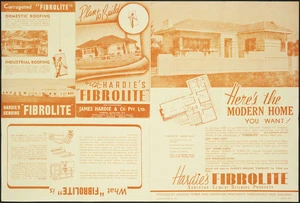 James Hardie & Co Pty Ltd :Here's the modern home you want! Hardie's Fibrolite asbestos-cement building products. Stocked by leading timber and hardware merchants throughout New Zealand. Penrose Printing Co. Ltd E.S.3/53-10M. [Front and back. 1953?]