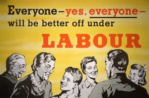 [O'Dea, Albert James], 1916-1986: Everyone - yes, everyone - will be better off under LABOUR. [1951?].