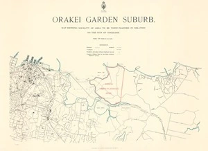 Orakei garden suburb : map showing locality of area to be town planned in relation to the city of Auckland.