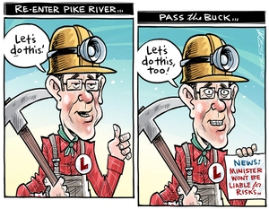 Re-enter Pike River. Pass the buck