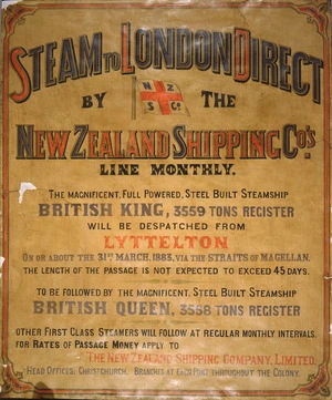 Steam to London direct, by the New Zealand Shipping Co's line monthly. 1883.