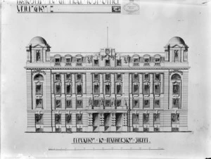 Campbell, John, 1857-1942 (Architect) : Photograph of a plan for the Chief Post Office on Customhouse Quay, Wellington; Elevation to Featherston Street