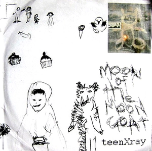 Moon of the moongoat / TeenXray.