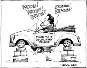 Maori Party disciplinary vehicle. "Vroom! Vroom! Vroom!" "Brmmm! Brmmm!" 11 February 2011