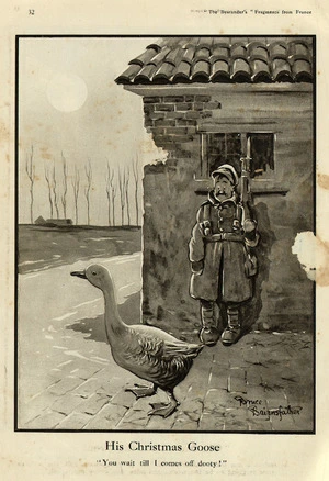 Bairnsfather, Bruce, 1887-1959 :His Christmas goose. 'You wait till I comes off dooty!' [ca 1916]