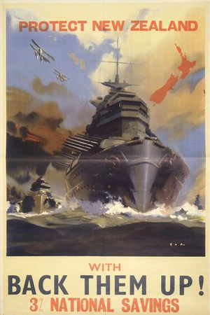 Protect New Zealand. Back them up with 3% National Savings. [Warship. 1940-41].