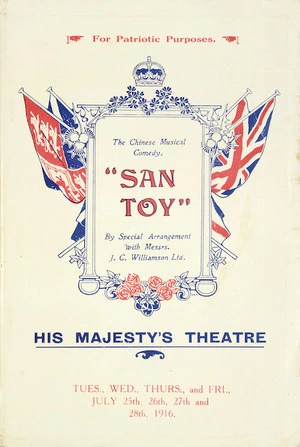 His Majesty's Theatre, Gisborne :The Chinese musical comedy "San Toy" in two acts, produced under the auspices of the Gisborne Savage Club by the Local Amateurs. 1916.