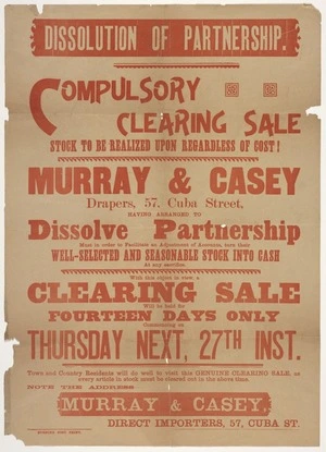 Murray & Casey, drapers: Dissolution of partnership. Compulsory clearing sale ... will be held for fourteen days only commencing on Thursday next, 27th inst. [1894-1895]