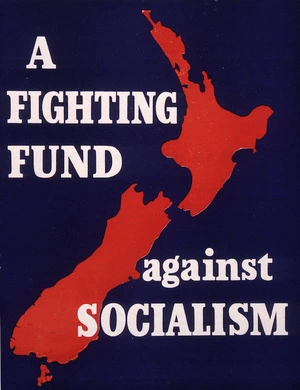 New Zealand National Party: A fighting fund against Socialism. [Cover. 1949].