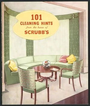 A C Nottingham & Sons Ltd :101 cleaning hints from the house of Scrubb's. [Booklet cover. 1960s?]