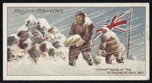 John Player & Sons Ltd: Commdr Ross at the N. Magnetic Pole 1831 [1915].