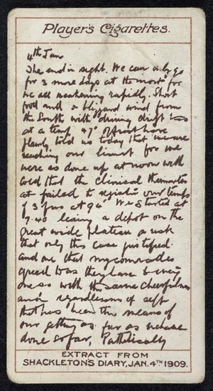 John Player & Sons Ltd: An extract from Sir Ernest Shackleton's diary, Jan. 4th 1909 [1915].