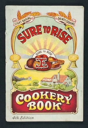The "Sure to rise" cookery book is especially compiled and contains useful everyday recipes, also cooking hints. [electronic resource]