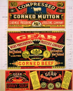 Gear Meat Company :[Three labels for Compressed corn beef, Corned beef; and Gravy soup].The Gear Meat Preserving & Freezing Company of New Zealand, Wellington New Zealand. [1890-1920].