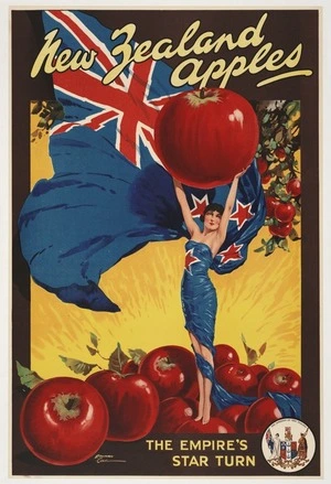 Cole, Edward, fl 1930s :New Zealand apples, the Empire's star turn. The Dominion of New Zealand [1930s?]
