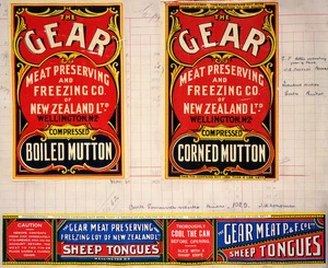 Gear Meat Company :[Three labels for Boiled mutton; Corned mutton; and, Sheep tongues]. Gear Meat Preserving & Freezing Company of New Zealand, Wellington New Zealand. [1900-1929].
